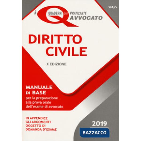 Diritto civile. Manuale di base per la preparazione alla prova orale dell'esame di avvocato