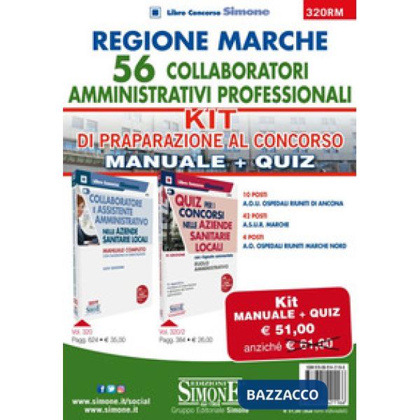 Regione Marche. 56 collaboratori amministrativi professionali. 10 posti A.O.U. Ospedali riuniti di Ancona, 42 posti A.S.U.R. Mar