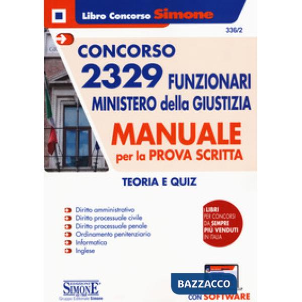 Concorso 2329 funzionari Ministero della Giustizia. Manuale per la prova scritta. Teoria e quiz