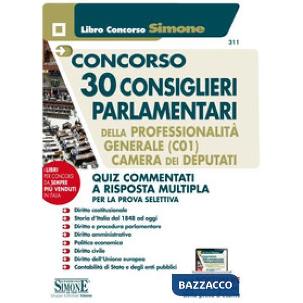 Concorso 30 consiglieri parlamentari della professionalità generale (C01). Camera dei Deputati. Quiz commentati a risposta multi