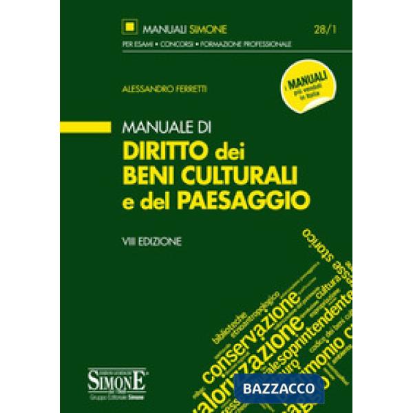 Manuale di diritto dei beni culturali del paesaggio