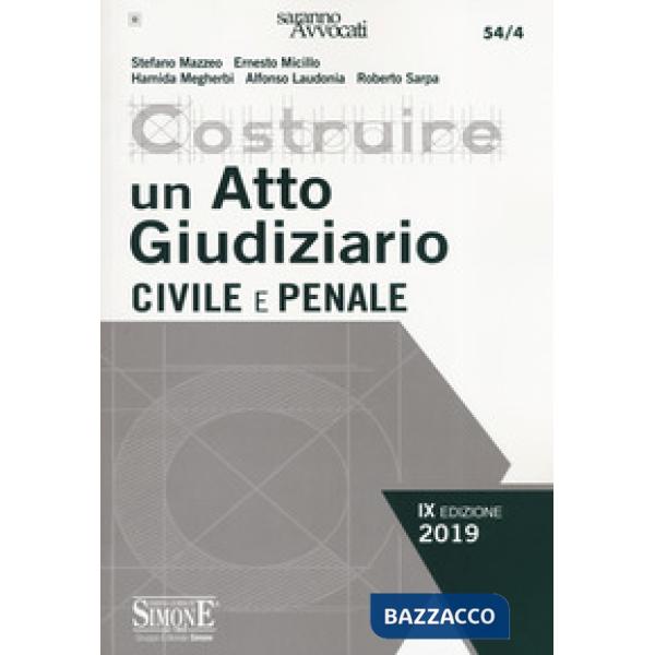 Costruire un atto giudiziario civile e penale