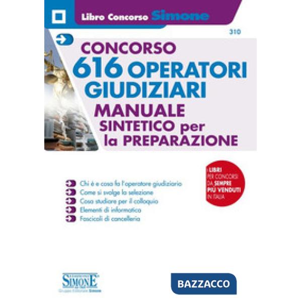 Concorso 616 operatori giudiziari. Manuale sintetico per la preparazione