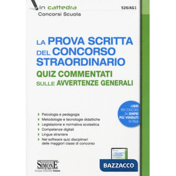 La prova scritta del concorso straordinario. Quiz commentati sulle avvertenze generali