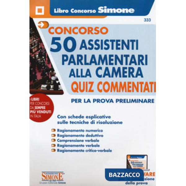 Concorso 50 assistenti parlamentari alla Camera. Quiz commentati per la prova preliminare