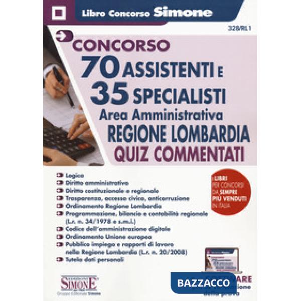 Concorso 70 assistenti e 35 specialisti. Area amministrativa. Regione Lombardia. Quiz commentati