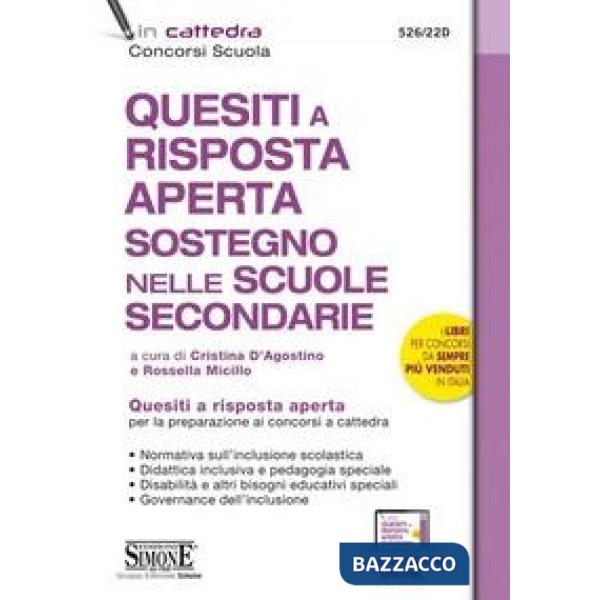 Quesiti a risposta aperta. Sostegno nelle scuole secondarie. Quesiti a risposta aperta per la preparazione ai concorsi a cattedr
