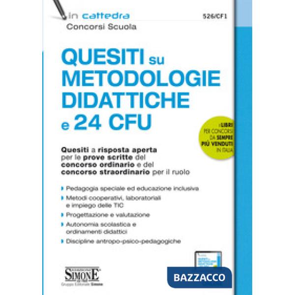 Quesiti a risposta aperta su metodologie didattiche e 24 CFU. Tracce svolte per le prove scritte del concorso ordinario e del co