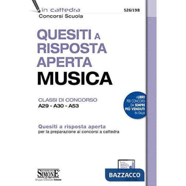 Quesiti a risposta aperta. Musica. Classi di concorso A29-A30-A53