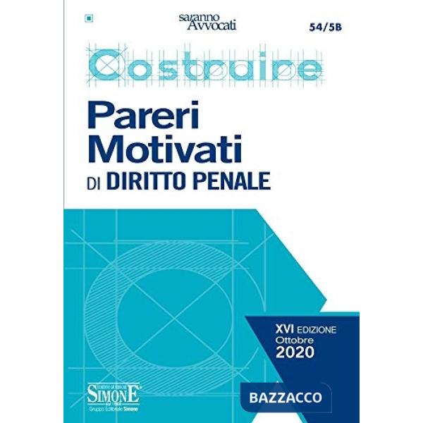Costruire pareri motivati di diritto penale