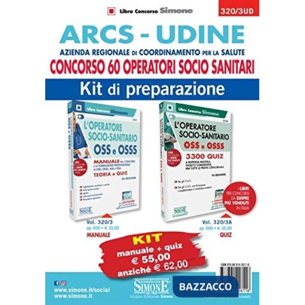 ARCS Udine. Azienda regionale di coordinamento per la salute. Concorso 60 operatori socio sanitari. Kit di preparazione