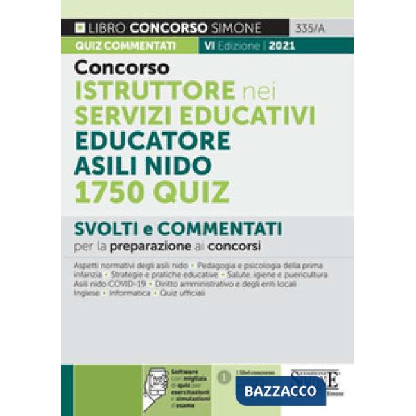 Concorso istruttore nei servizi educativi. Educatore asili nido. 1750 quiz