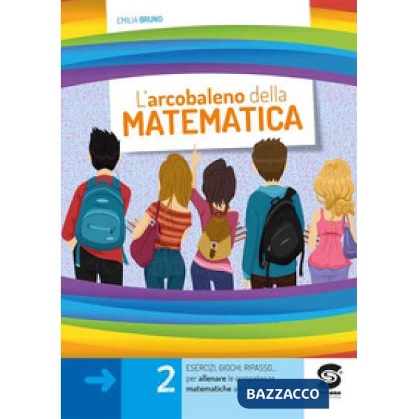 L'ARCOBALENO DELLA MATEMATICA 2