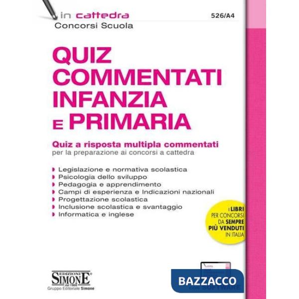 QUIZ COMMENTATI INFANZIA E PRIMARIA. QUIZ A RISPOSTA MULTIPLA COMMENTATI PER LA