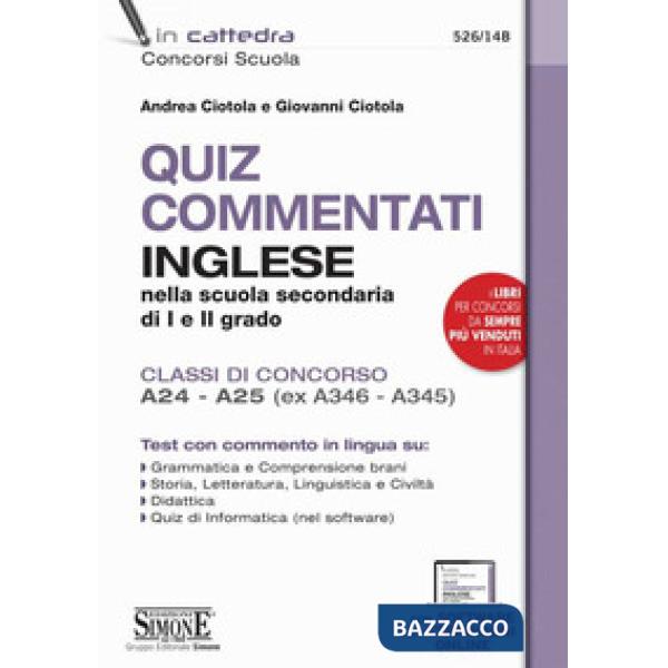 Quiz commentati di inglese. Inglese nella scuola secondaria di I e II grado. Classi di concorso A24 - A25 (ex A346 - A345)
