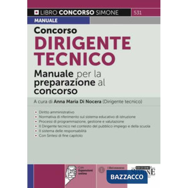 Concorso dirigente tecnico. Manuale per la preparazione al concorso