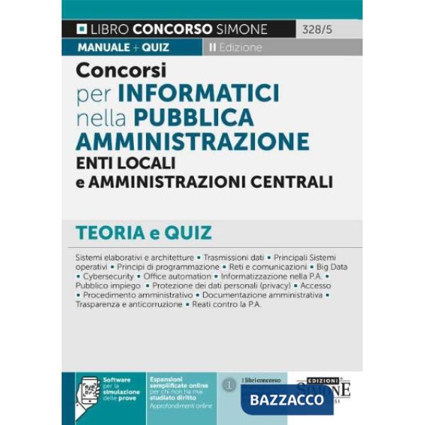 Concorsi per Informatici nella Pubblica Amministrazione, Enti locali e Amministrazioni centrali. Teoria e quiz
