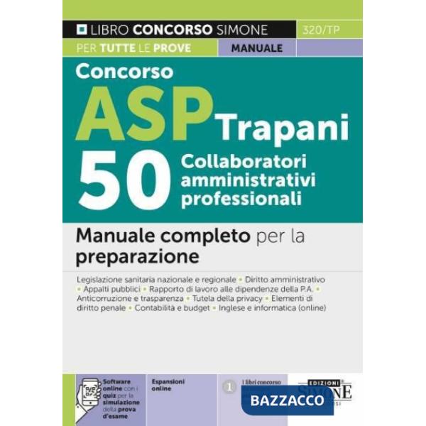 Concorso ASP Trapani 50 Collaboratori Amministrativi. Manuale completo per la preparazione