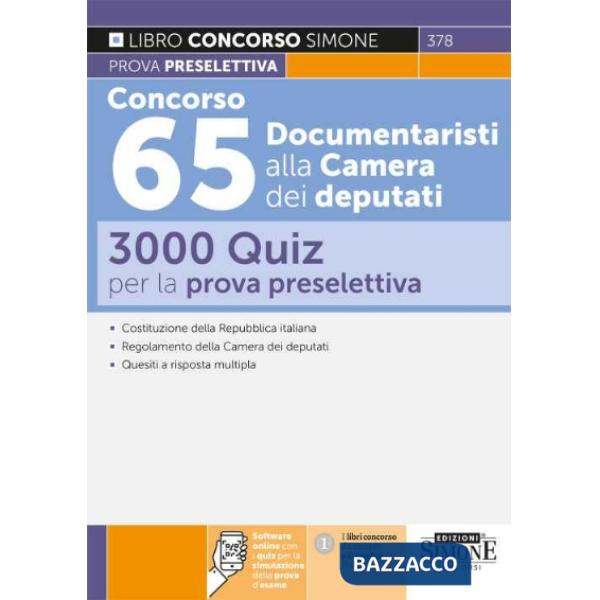 Concorso 65 documentaristi alla Camera dei deputati. 3000 quiz per la preselettiva