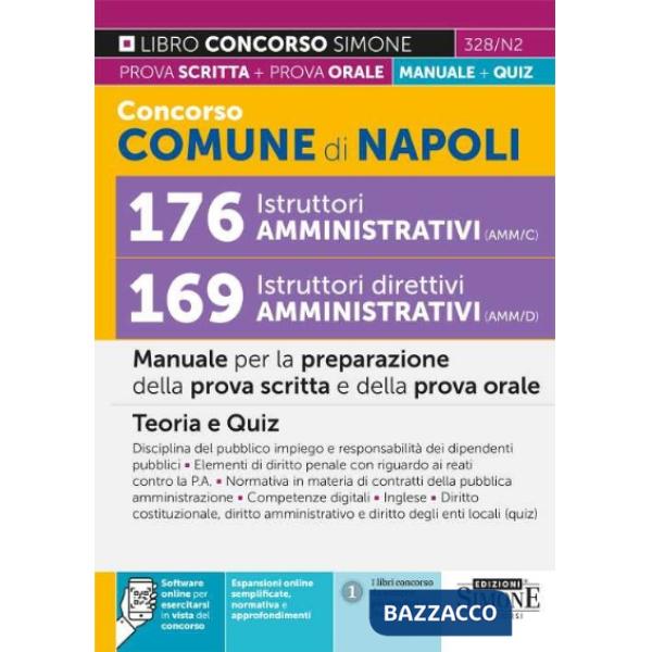 Concorso Comune di Napoli 176 Istruttori amministrativi e 169 Istruttori direttivi. Manuale per la preparazione della prova scri