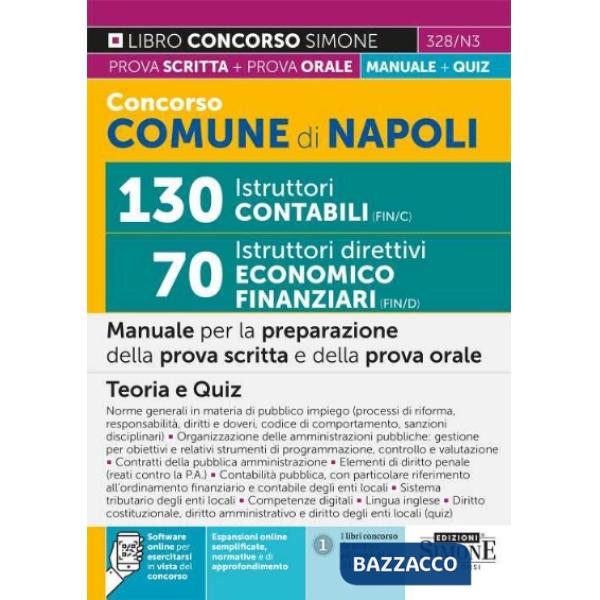 Concorso Comune di Napoli 130 istruttori contabili FIN/C 70 istruttori direttivi economico-finanziari FIN/D. Manuale per la prep