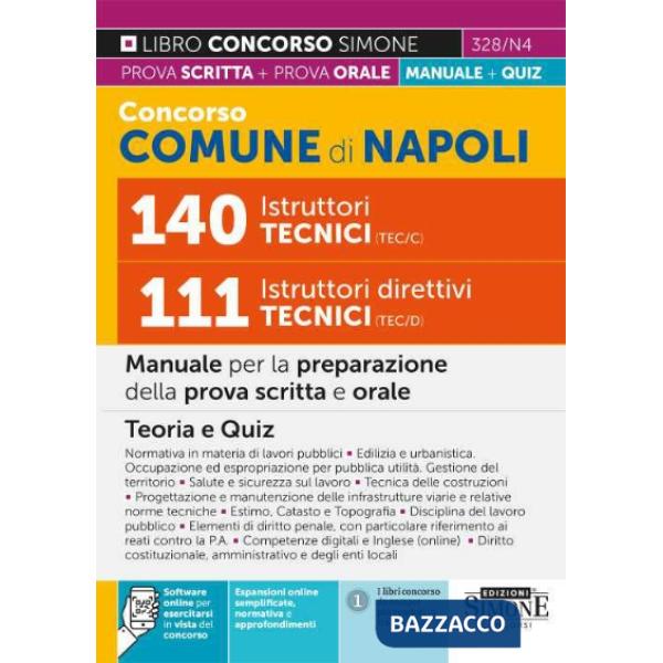 Concorso Comune Napoli 140 Istruttori tecnici (TEC/C) 111 Istruttori direttivi tecnici (TEC/D). Manuale per la preparazione dell