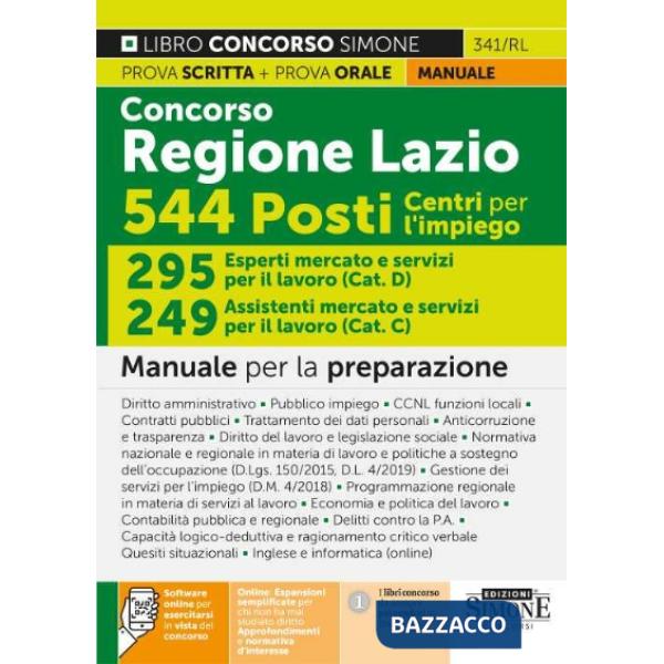 Concorso Regione Lazio. 544 posti Centri per l'impiego. 295 esperti mercato e servizi per il lavoro (Cat.D). 249 assistenti merc