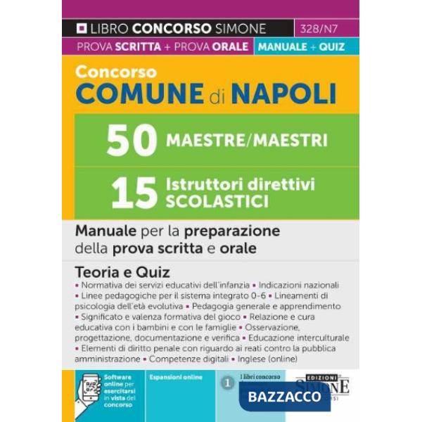 Concorso comune di Napoli 50 maestre/maestri. 15 istruttori direttivi scolastici. Manuale per la preparazione della prova scritt