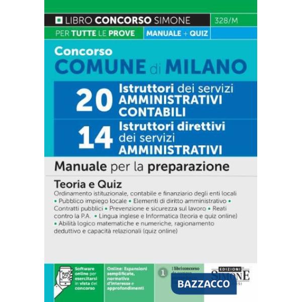 Concorso comune di Milano 20 istruttori dei servizi amministrativi contabili-14 istruttori direttivi dei servizi amministrativi.