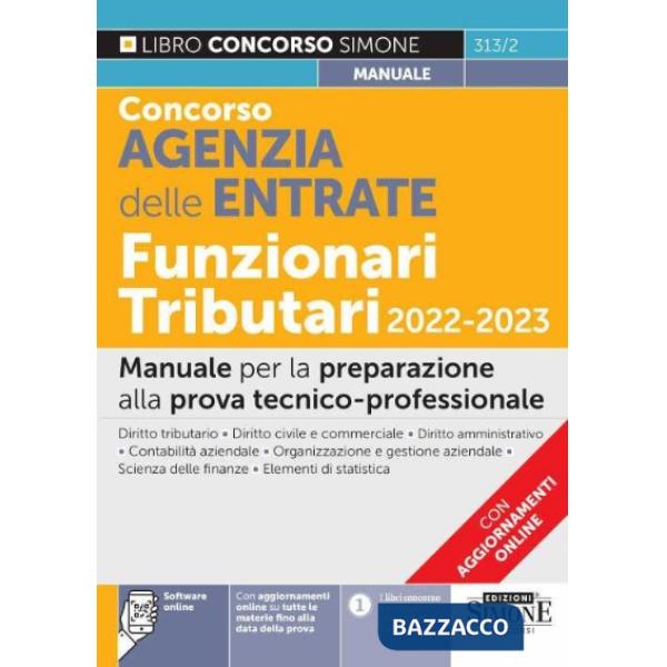 Concorso Agenzia delle Entrate. Funzionari tributari 2022-2023. Manuale per la preparazione alla prova tecnico-professionale