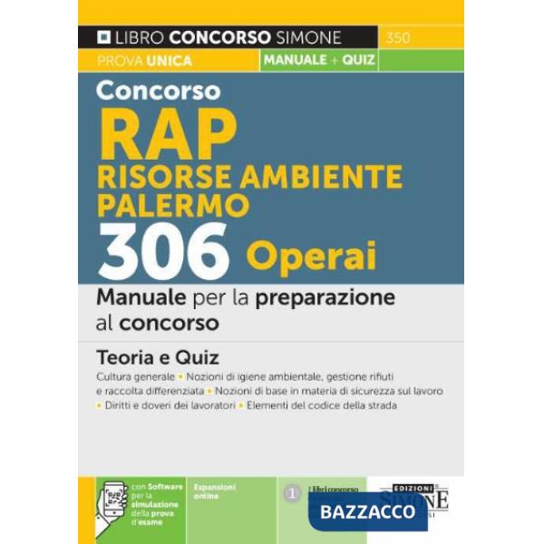 Concorso RAP Risorse Ambiente Palermo 306 operai. Manuale per la preparazione al concorso. Teoria e quiz