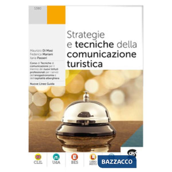 STRATEGIE E TECNICHE DELLA COMUNICAZIONE TURISTICA
