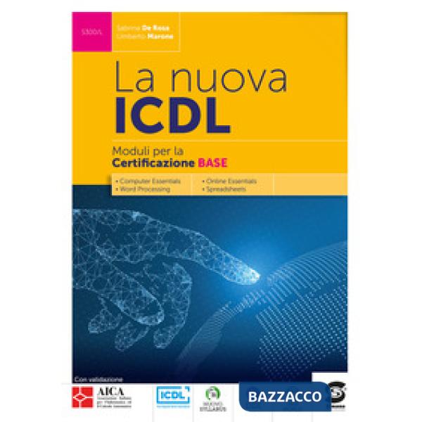 NUOVA ICDL (LA) CERTIFICAZIONE BASE