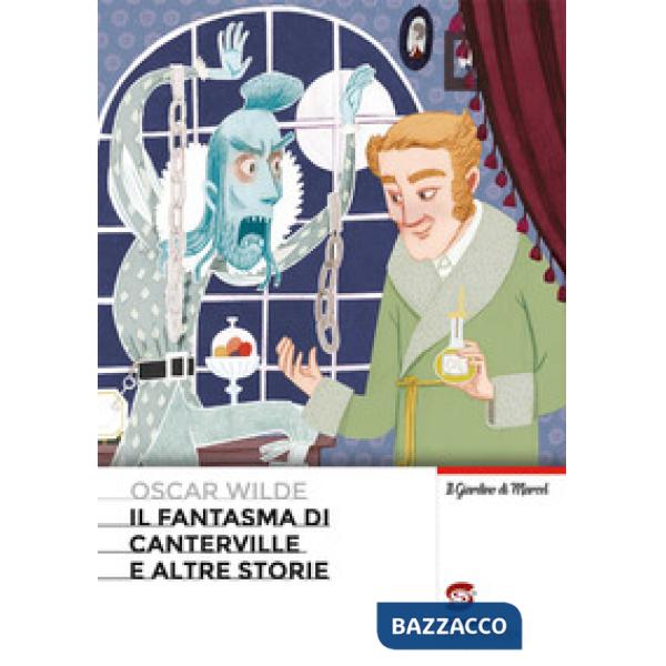 FANTASMA DI CANTERVILLE ED ALTRI RACCONTI