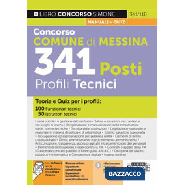 Concorso Comune di Messina. 341 posti profili tecnici. Teoria e quiz