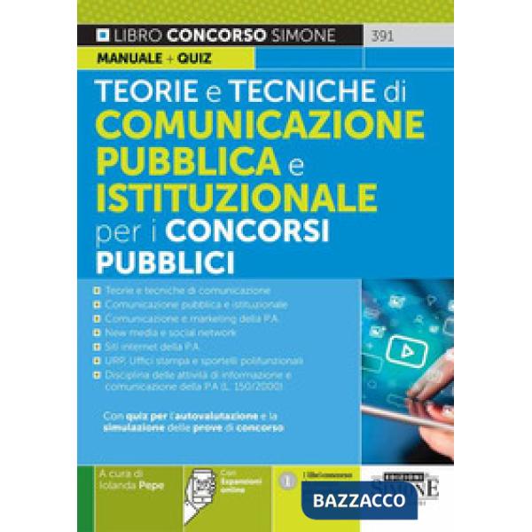 Teorie e tecniche di comunicazione pubblica e istituzionale per i concorsi pubblici. Manuale+Quiz