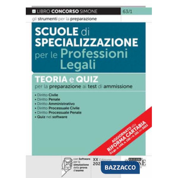 Scuole di specializzazione per le professioni legali. Teoria e quiz per la preparazione ai test di ammissione