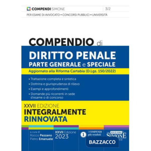 Compendio di diritto penale. Parte generale e speciale. Aggiornato alla Riforma Cartabia (D.Lgs. 150/2022)