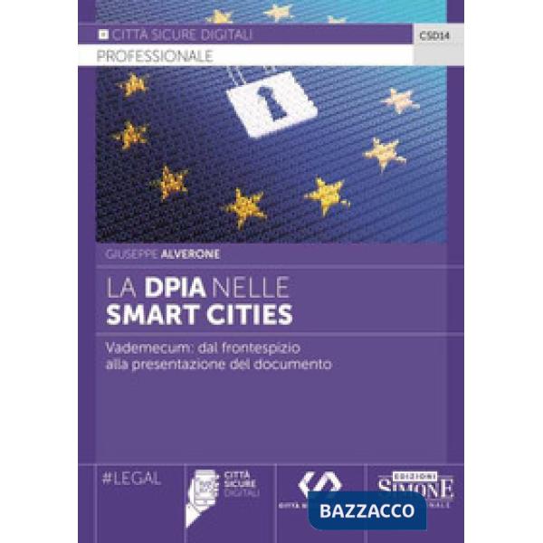 La DPIA nelle Smart Cities. Vademecum: dal frontespizio alla presentazione del documento