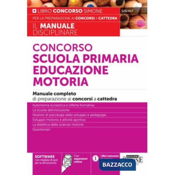 Concorso scuola primaria educazione motoria. Manuale completo di preparazione ai concorsi a cattedra