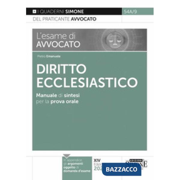 L'esame di avvocato. Diritto ecclesiastico. Manuale di sintesi per la prova orale rafforzata