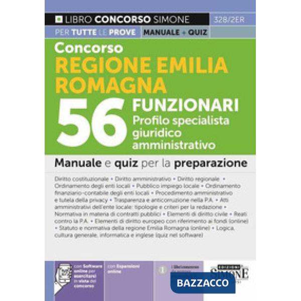 Concorso Regione Emilia Romagna 56 Funzionari. Profilo specialista giuridico amministrativo. Manuale e quiz per la prova scritta