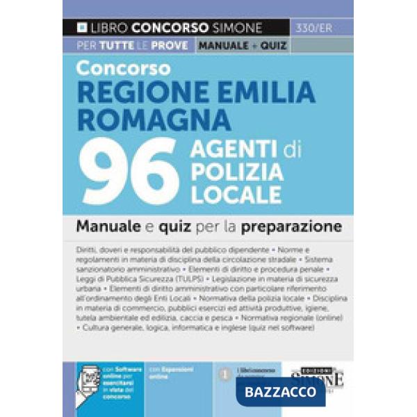 Concorso Regione Emilia Romagna 96 Agenti di Polizia Locale. Manuale e quiz per la preparazione