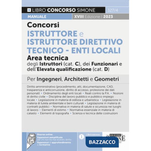 Concorsi istruttore e istruttore direttivo tecnico. Enti locali area tecnica degli istruttori (Cat. C), dei funzionari e dell'el