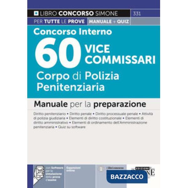 Concorso interno 60 vice commissari. Corpo di polizia penitenziaria. Manuale per la preparazione