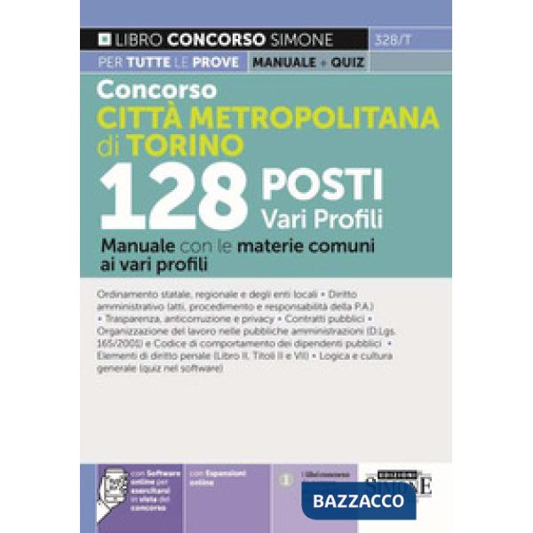 Concorso città metropolitana di Torino 128 posti vari profili. Manuale con le materie comuni ai vari profili