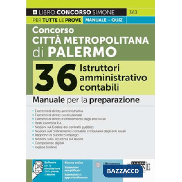 Concorso Città Metropolitana di Palermo. 36 istruttori amministrativo contabili. Manuale per tutte le prove + quiz