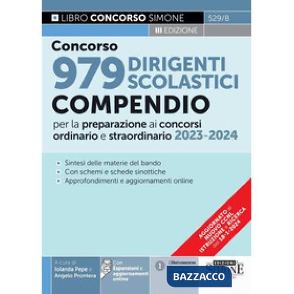 Concorso 979 dirigenti scolastici. Compendio per la preparazione ai concorsi ordinario e straordinario 2023-2024