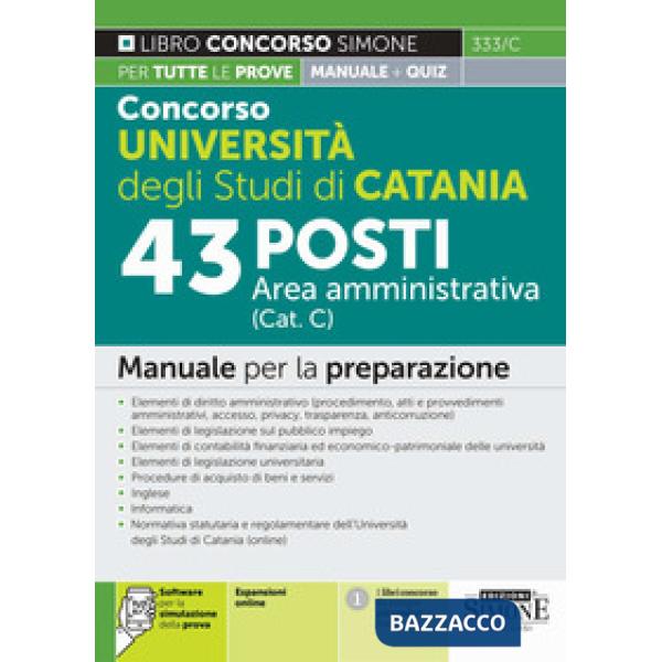 Concorso Università degli Studi di Catania. 43 posti area amministrativa (Cat. C). Manuale per la preparazione