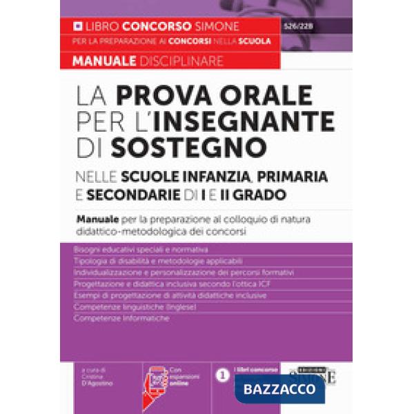 La prova orale per l'insegnante di sostegno nelle scuole infanzia, primaria e secondaria di I e di II grado. Manuale per la prep